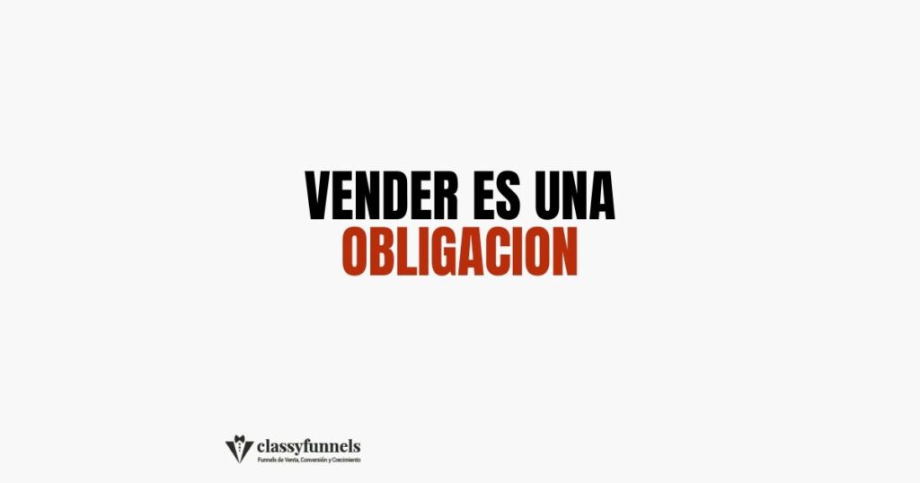 classyfunnels - Tips rápidos de marketing - Vender es una Obligación