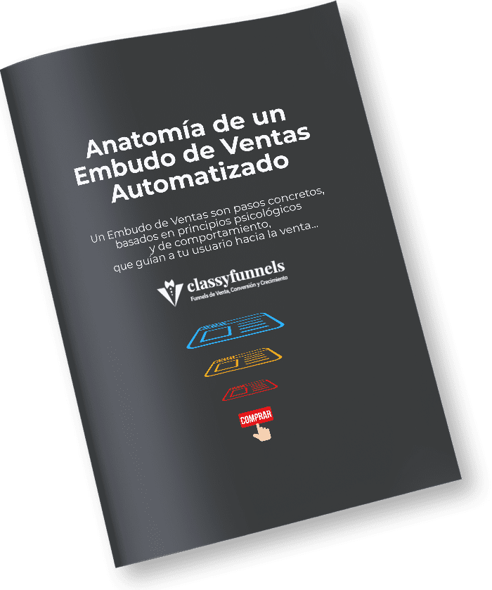 Anatomía de un Embudo de Ventas Automatizado - Classyfunnels - Aprende embudos de venta