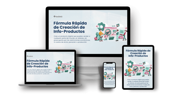 Fórmula Rápida de Creación de Info-Productos. Cómo crear tu propio producto digital para venderlo al mundo en dólares.